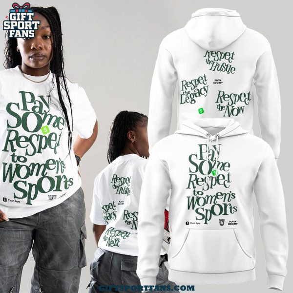 Atlanta Dream 2025 Pay Some Respect For Fans White Hoodie