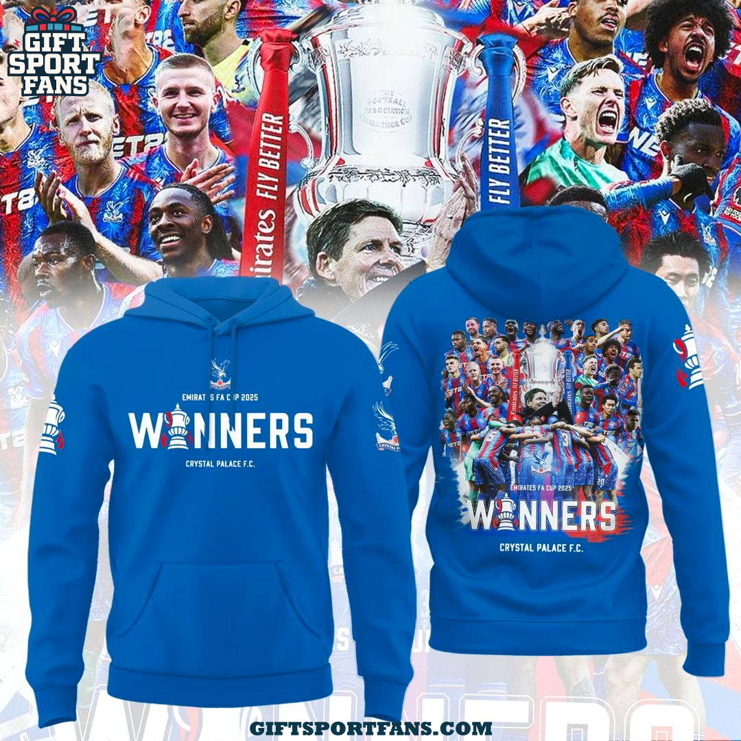 Crystal Palace Emirates FA Cup 2025 Winners Blue Hoodie Crystal Palace Emirates FA Cup 2025 Winners Blue Hoodie