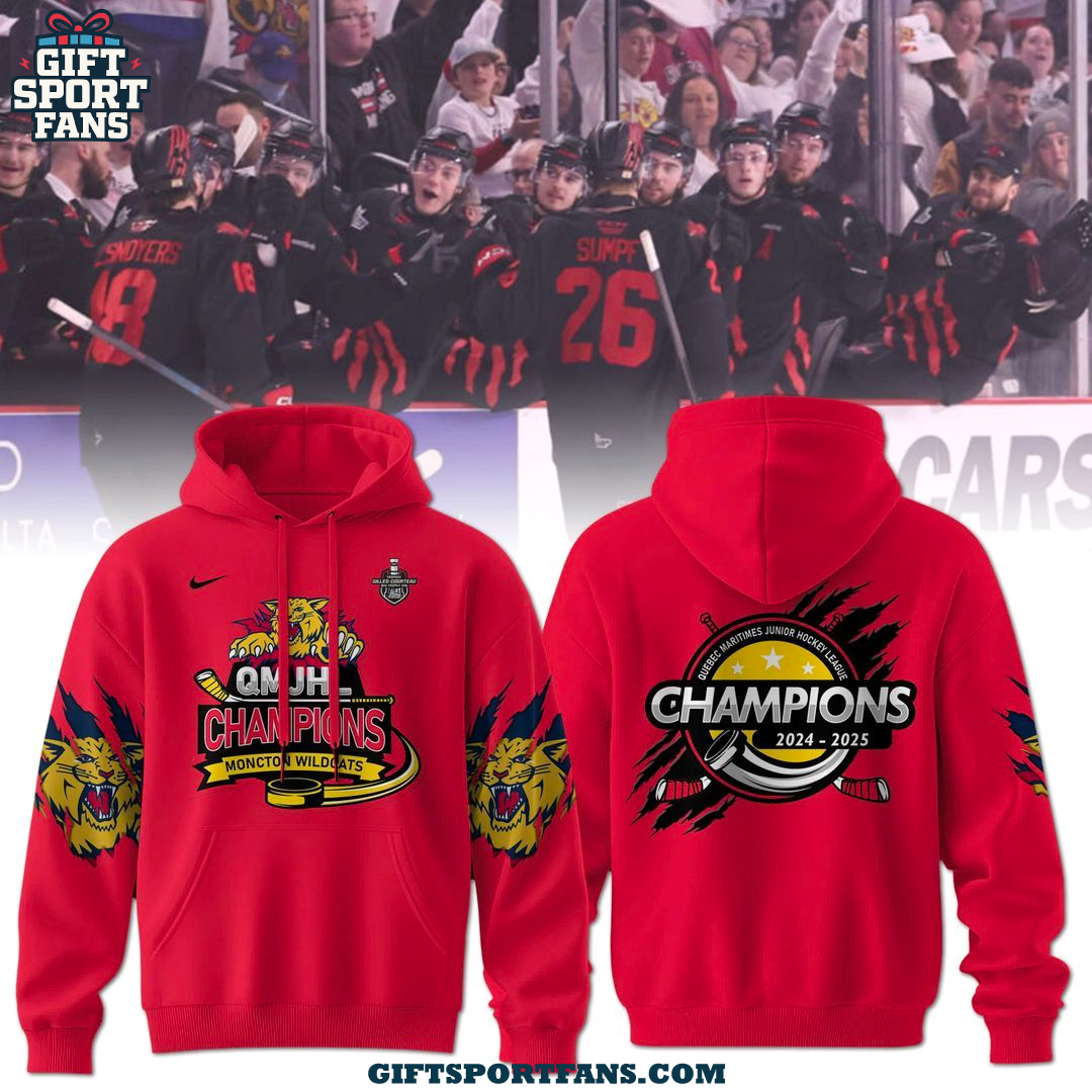 Moncton Wildcats Champions 2025 Hoodie Moncton Wildcats Champions 2025 Hoodie