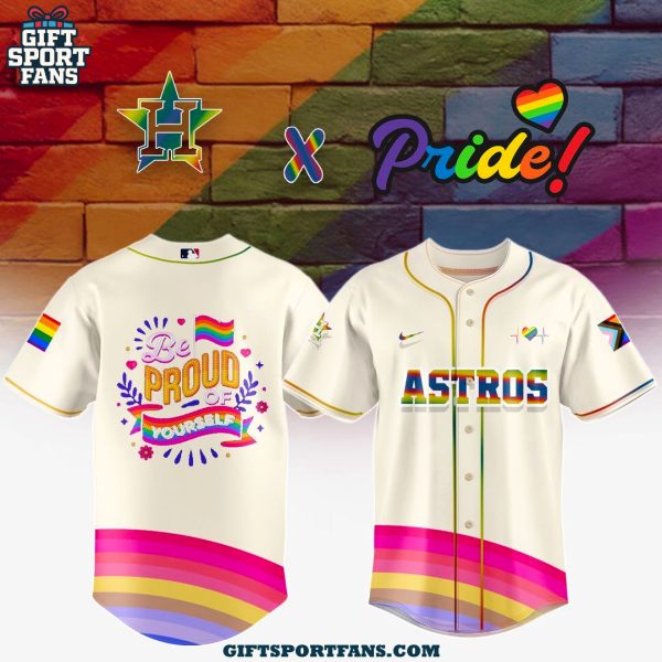 Pride Month x Houston Astros 2025 Be Proud Of Yourself 2025 Jersey