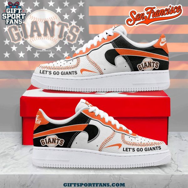 San Francisco Giants 2025 Let Go Giants Air Force 1