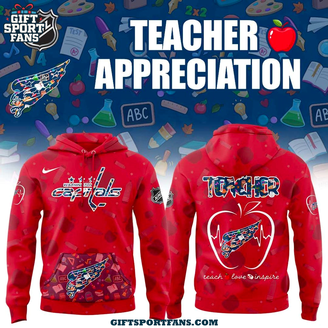 Washington Capitals Teacher Appreciation 2025 Hoodie Washington Capitals Teacher Appreciation 2025 Hoodie